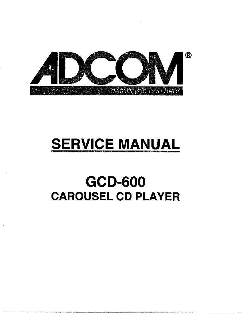 Adcom GCD 600 Service Manual