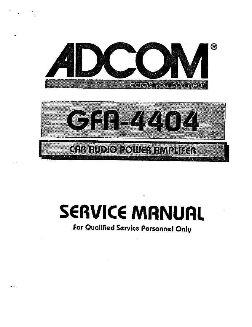 Adcom GFA 4404 Service Manual