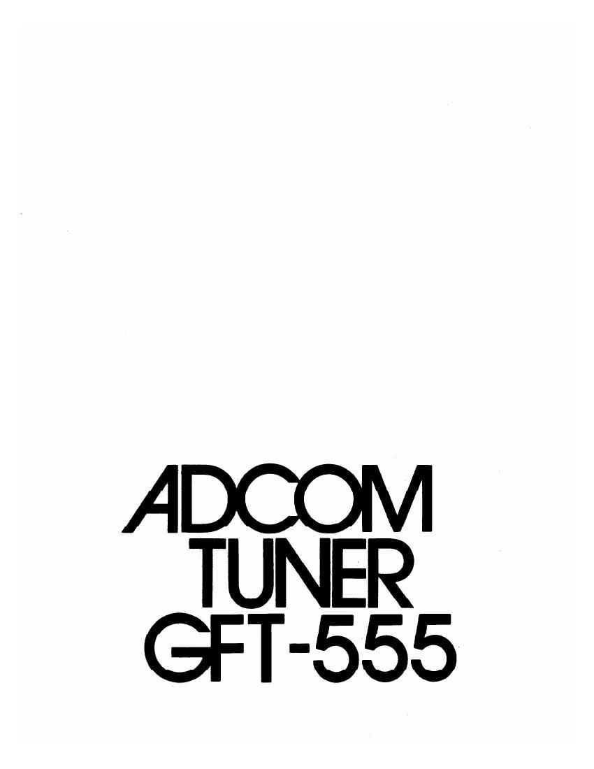 Adcom GFT 555 Owners Manual