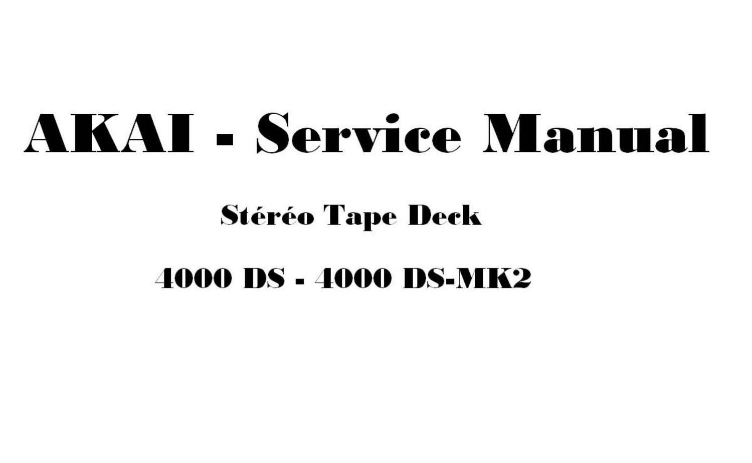 Akai 4000 DS MK II Service Manual