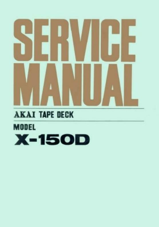Akai X 150 D Service Manual
