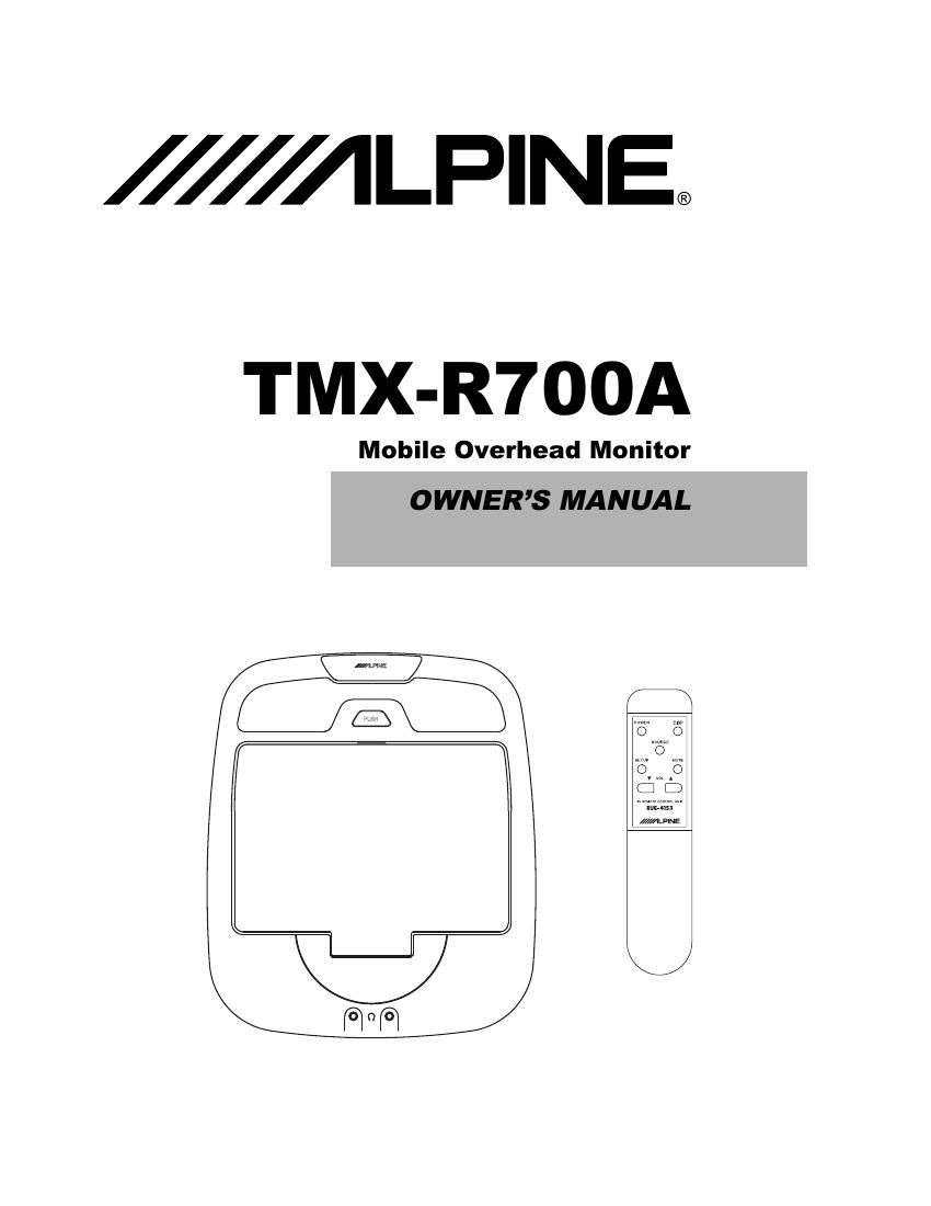 Alpine TMX R700 A Owners Manual