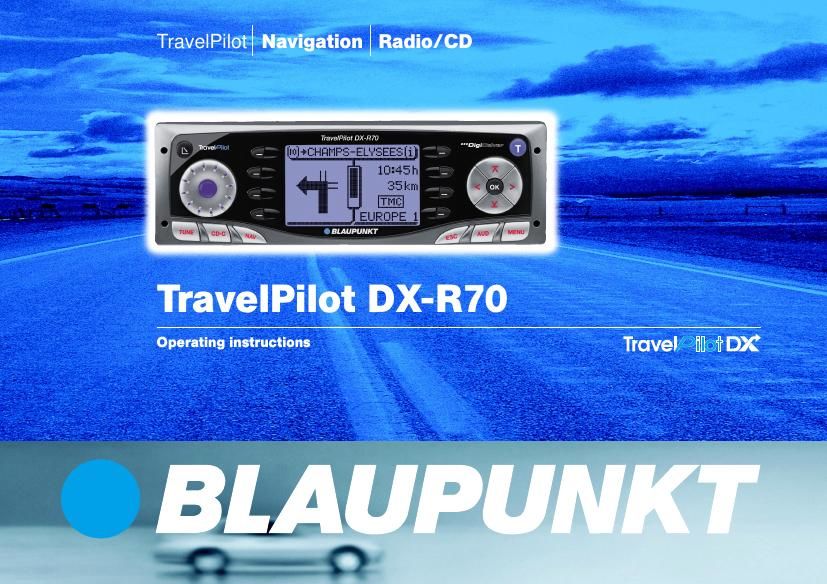 Blaupunkt TravelPilot DX R70 Owners Manual