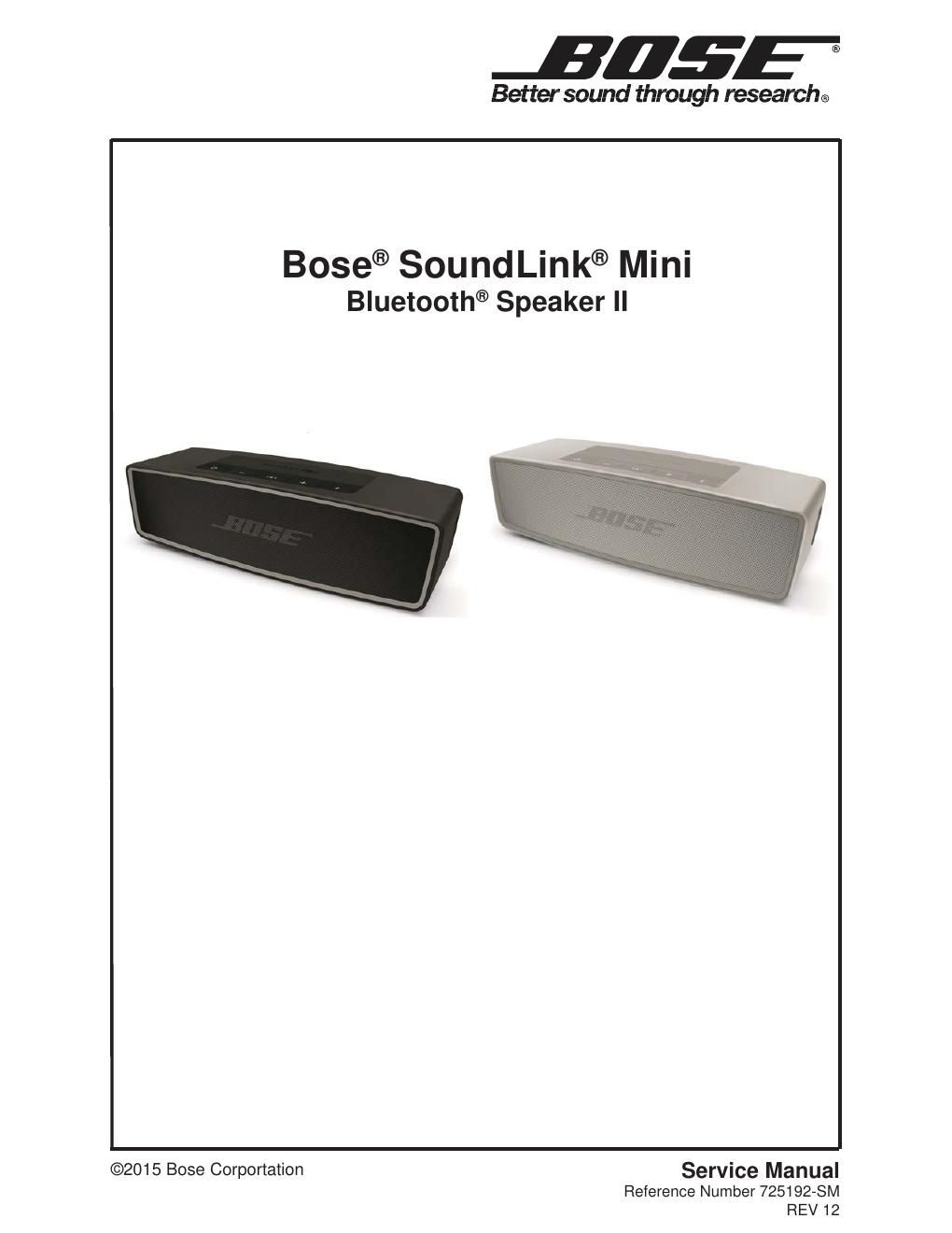 Bose SOUNDLINK Mini Bluetooth Speaker. Bose SOUNDLINK Color II manual. Bose SOUNDLINK Mini 2 schematic diagram. Bose SOUNDLINK Mini 2 Datasheet da. Bose инструкция