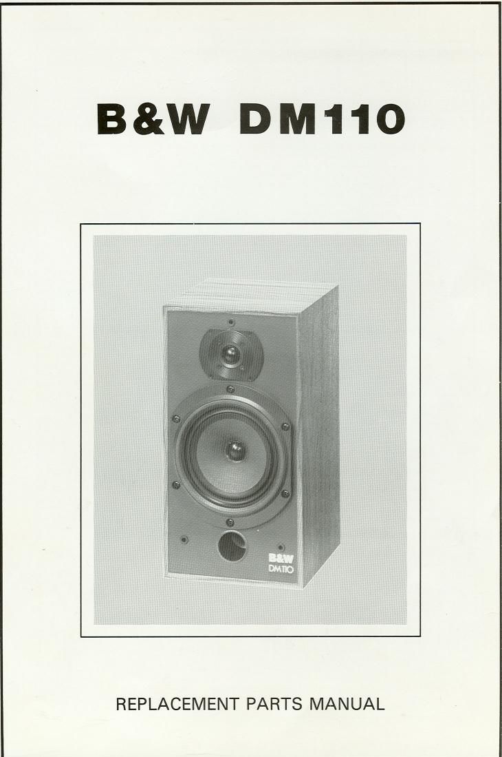 BowersWilkins DM 110 Service Manual