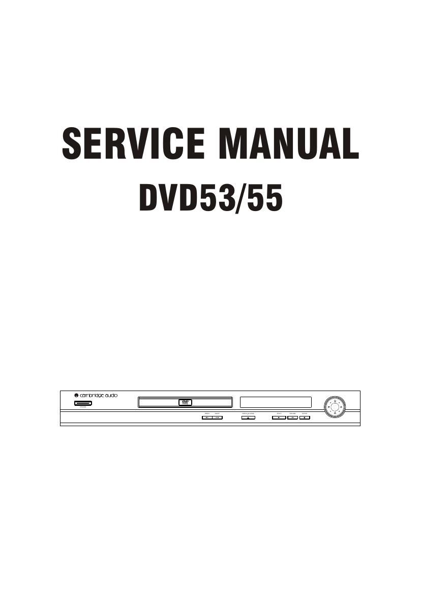 cambridgeaudio DVD 53 55 Service Manual