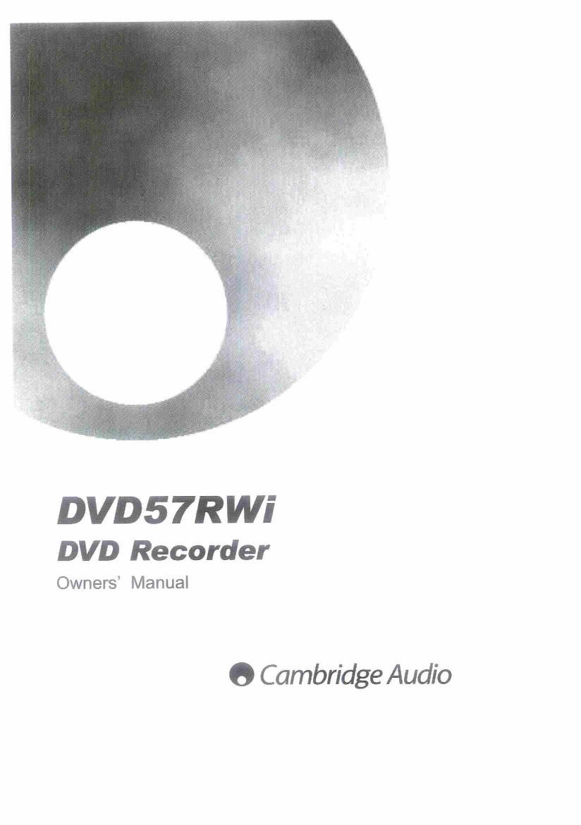 cambridgeaudio DVD 57RWi Owners Manual