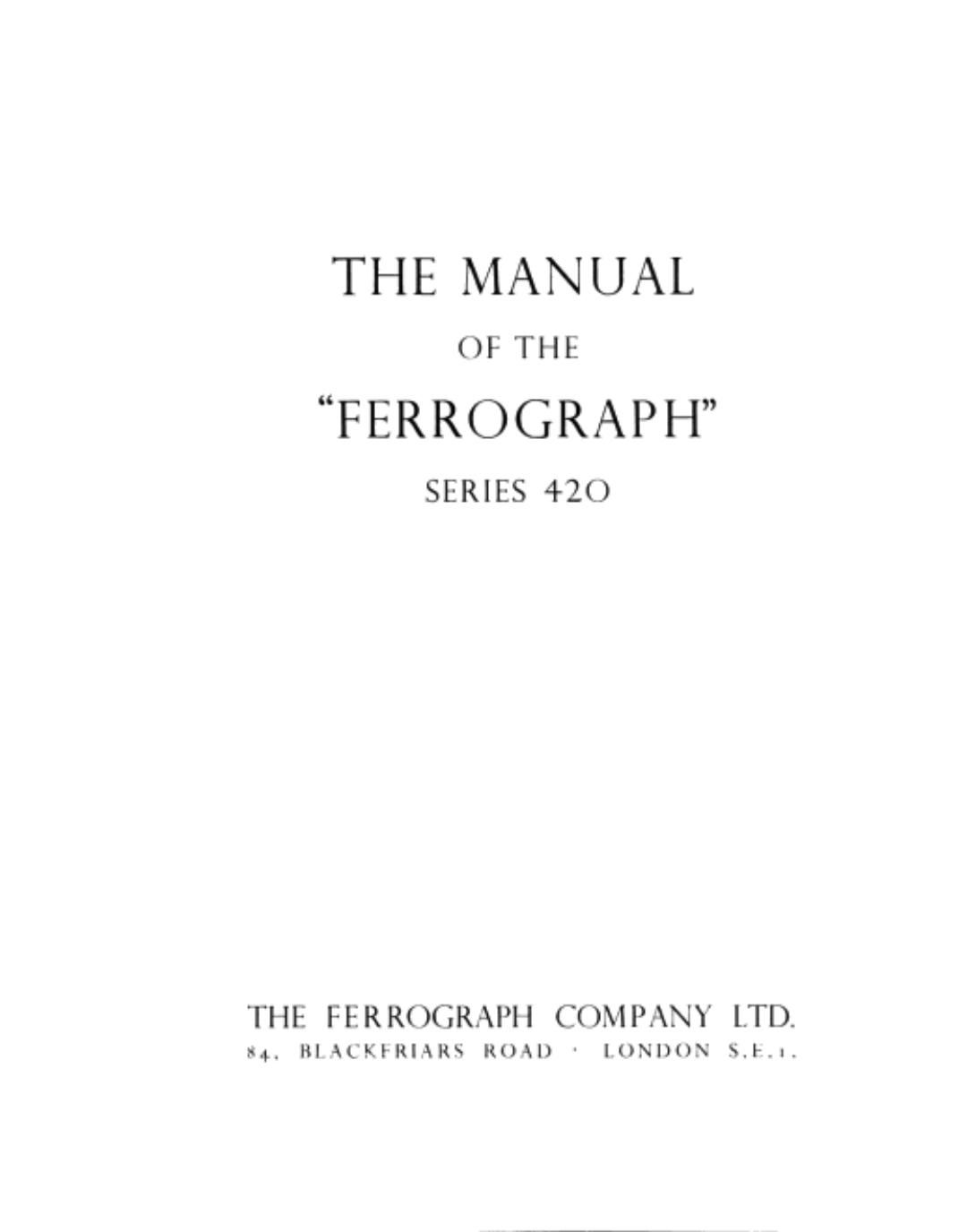 Ferrograph 420 Owners Manual