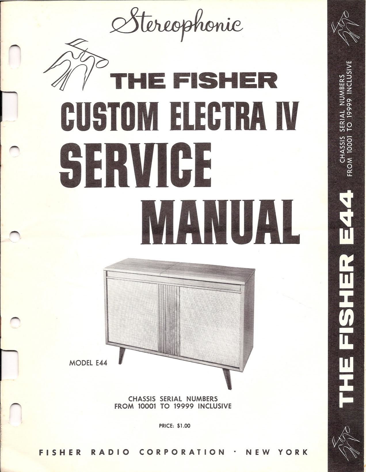 Fisher CUSTOM ELECTRA E 44 Service Manual