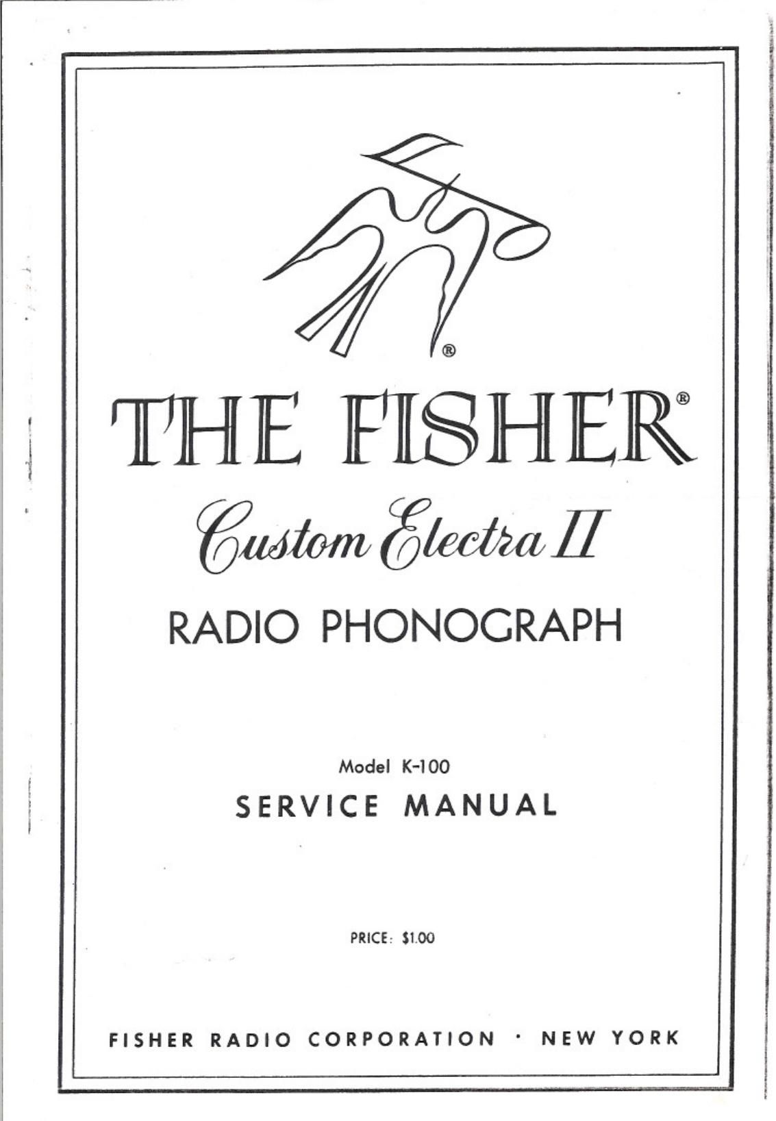 Fisher CUSTOM ELECTRA K 100 Service Manual