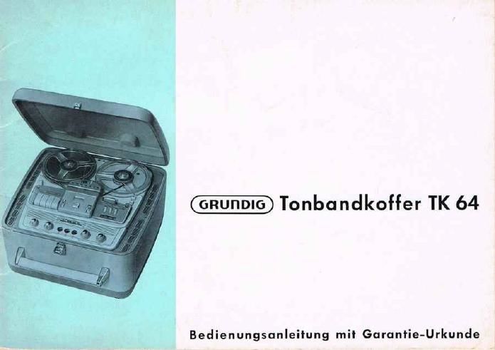 Grundig TK 64 Owners Manual