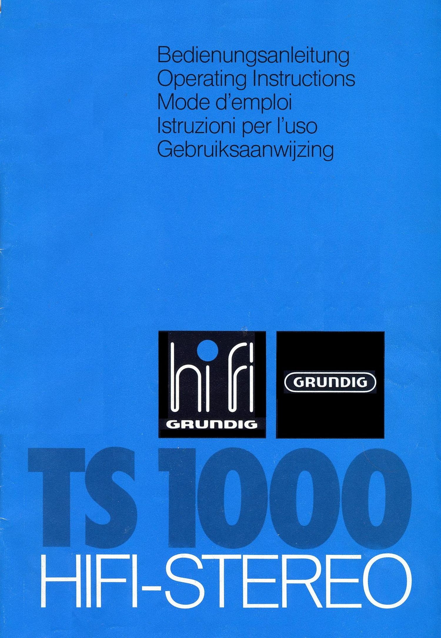 Grundig TS 1000 Owners Manual