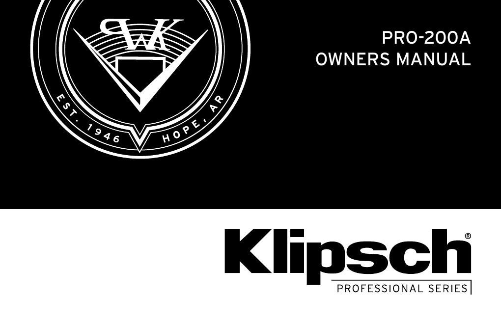 Klipsch PRO 200A Owners Manual