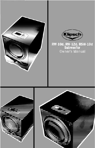 Klipsch RSW 10D Owners Manual