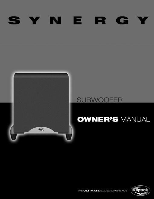 klipsch synergy subwoofer owners manual