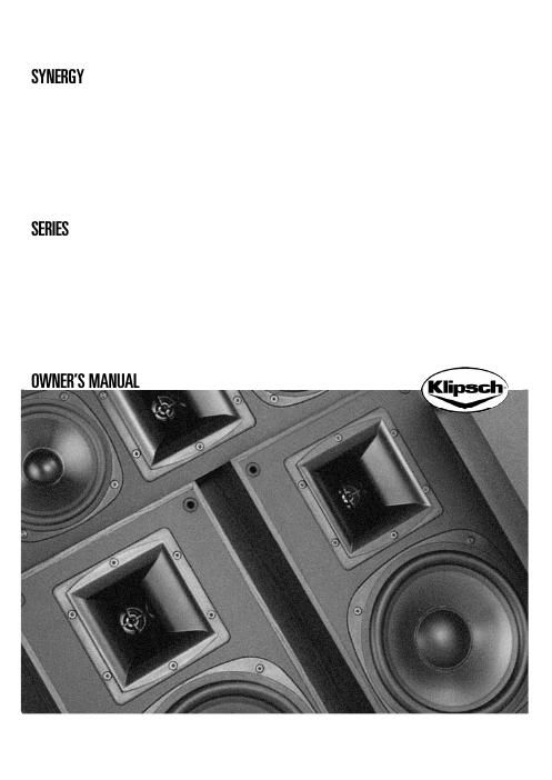 Klipsch Synergy Series Owners Manual