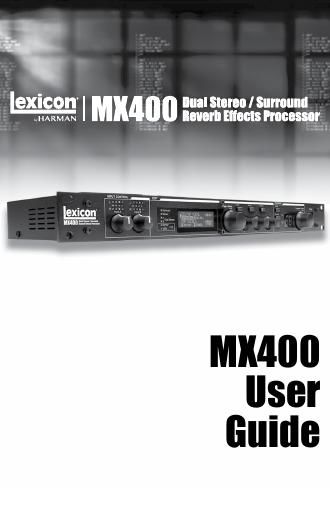 lexicon MX400 and MX400XL Manual 18 0446V F