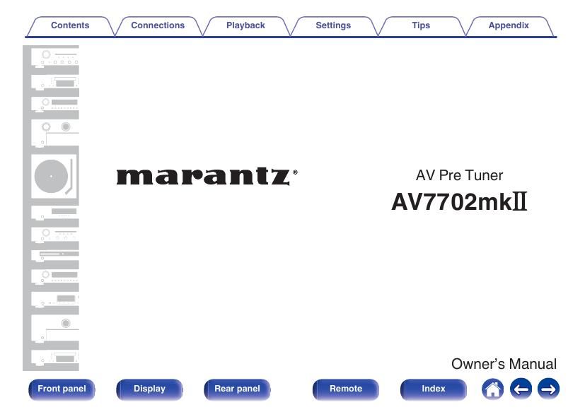 Marantz AV 7702 MKII Owners Manual