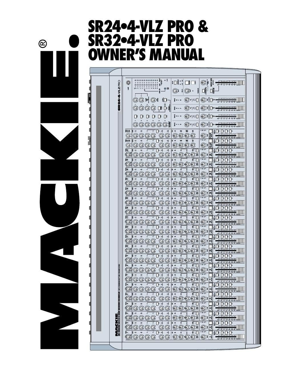 Mackie SR32 4 Own Man