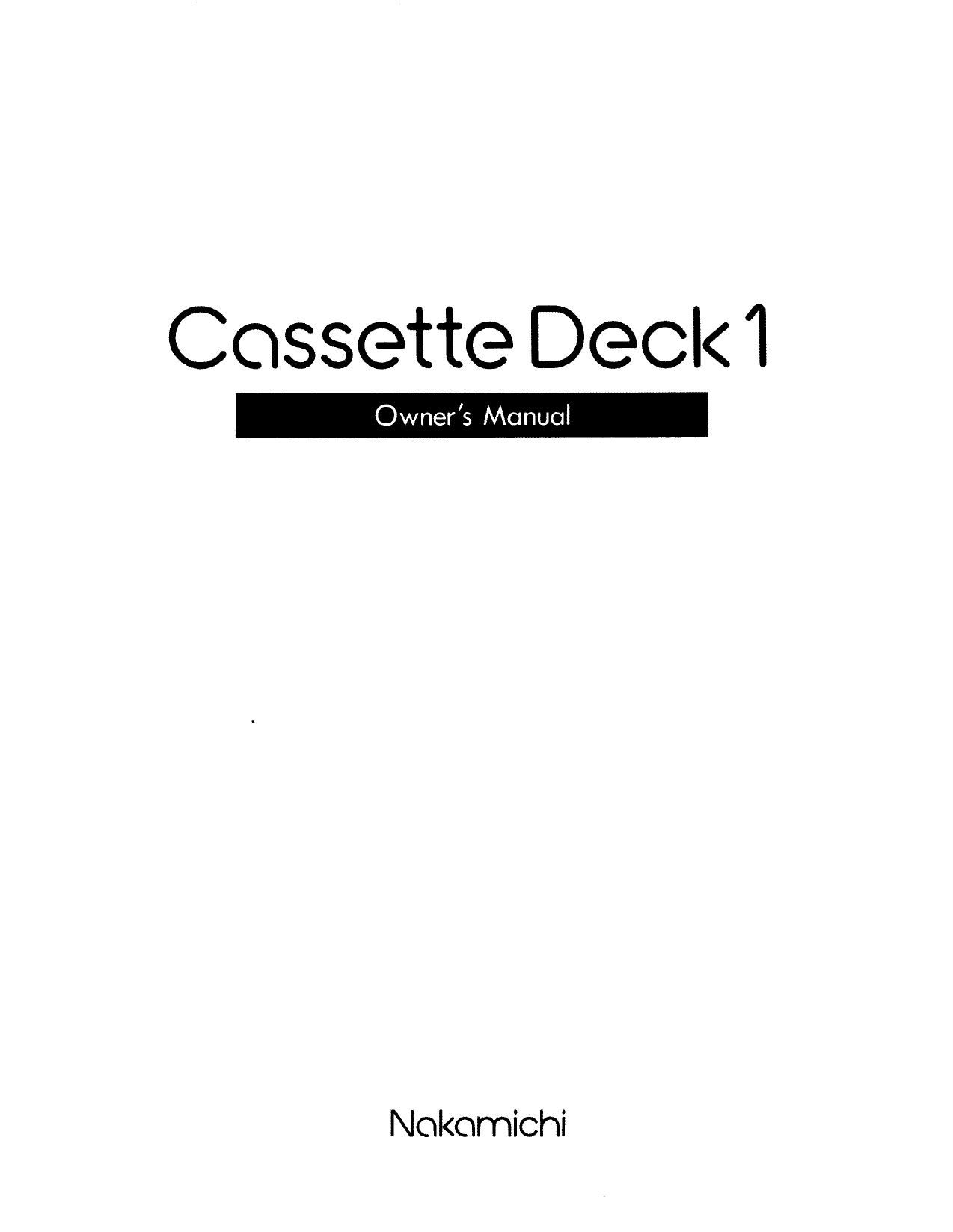 Nakamichi Cassette Deck 1 Owners Manual