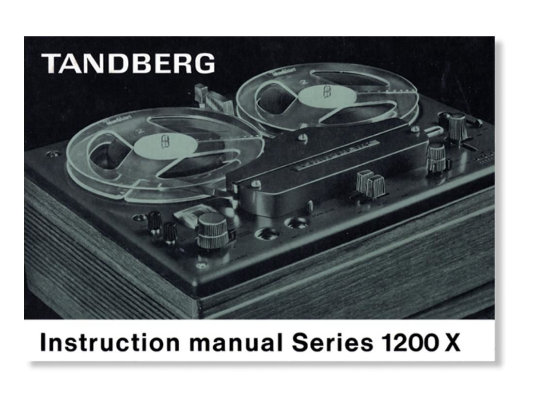 Tandberg 1200 X Owners Manual