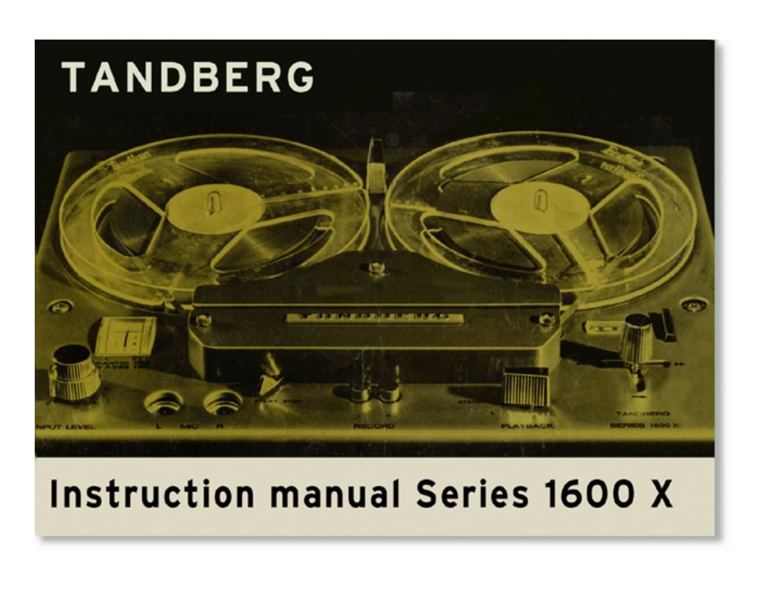 Tandberg 1600 X Owners Manual