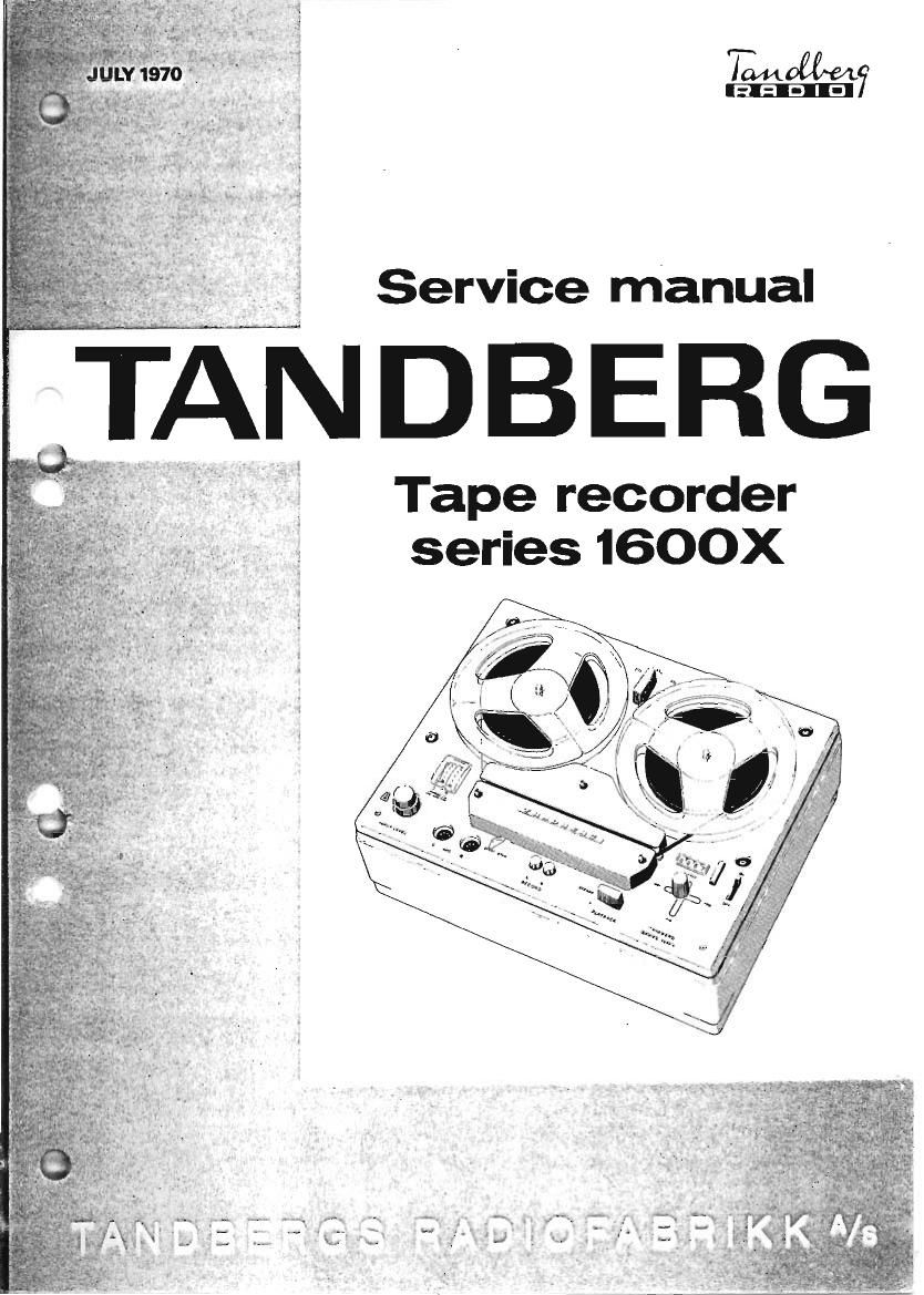 Tandberg 1600 X Service Manual