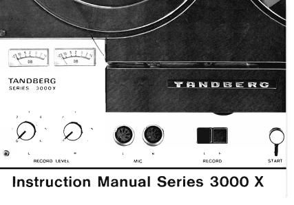 Tandberg 3000 X Owners Manual