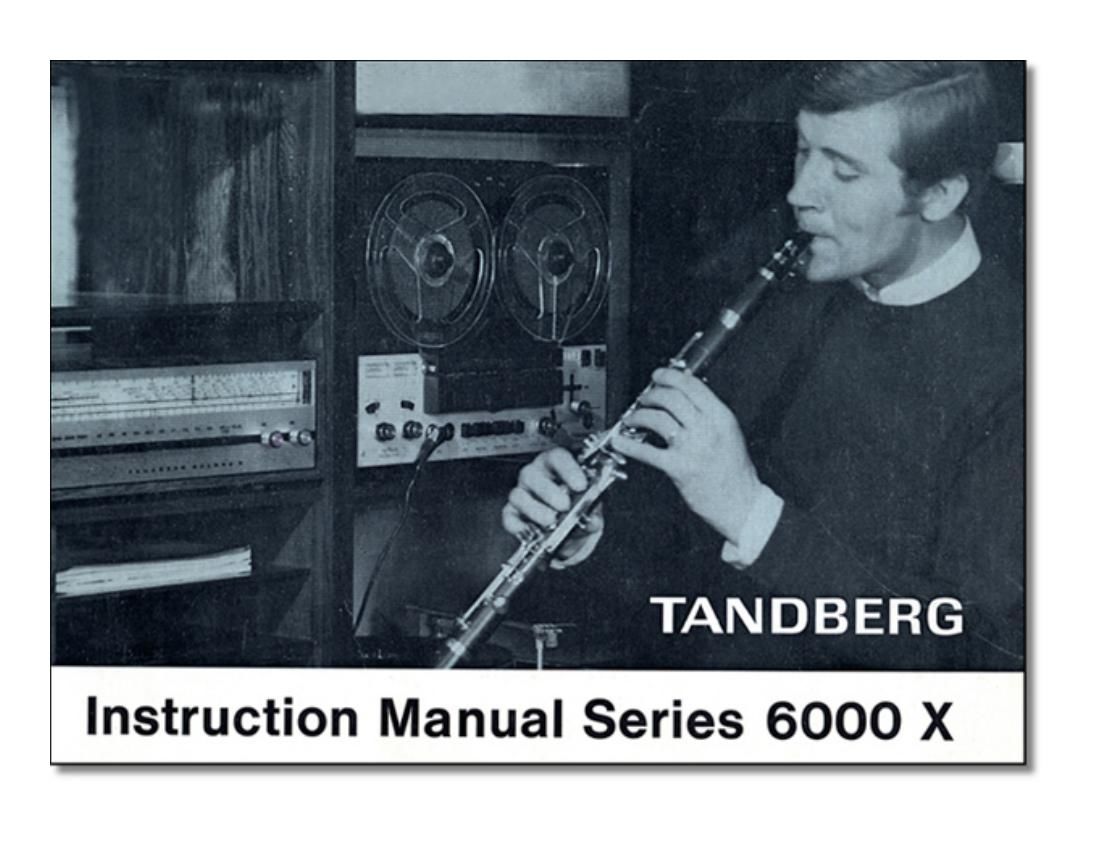 Tandberg 6000 X Owners Manual