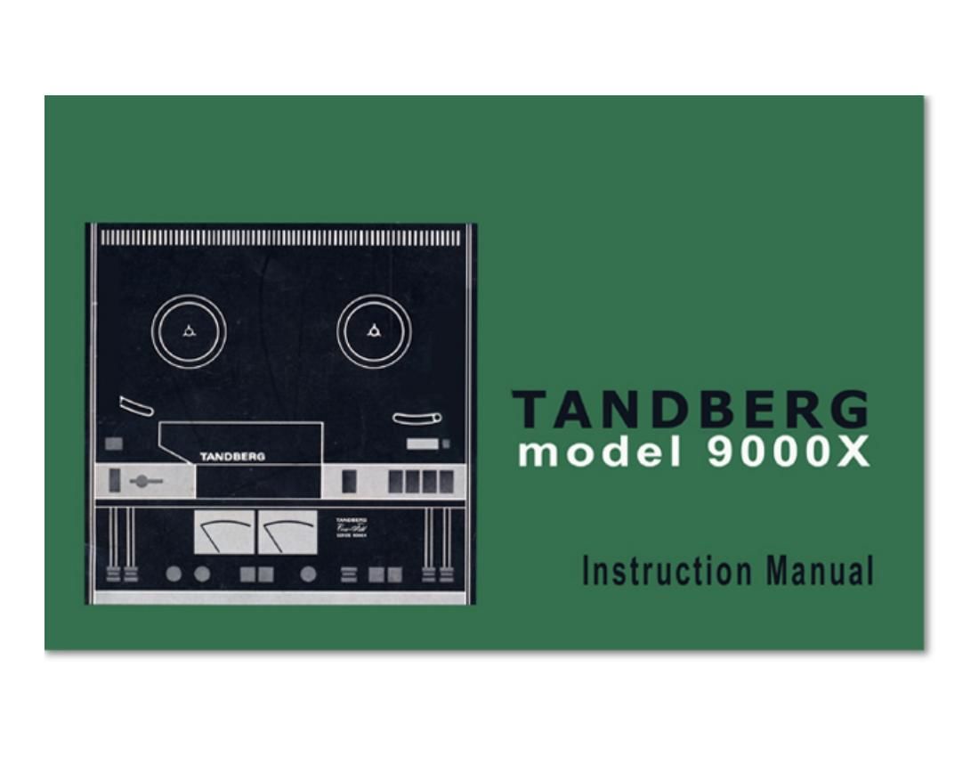 Tandberg 9000 X Owners Manual