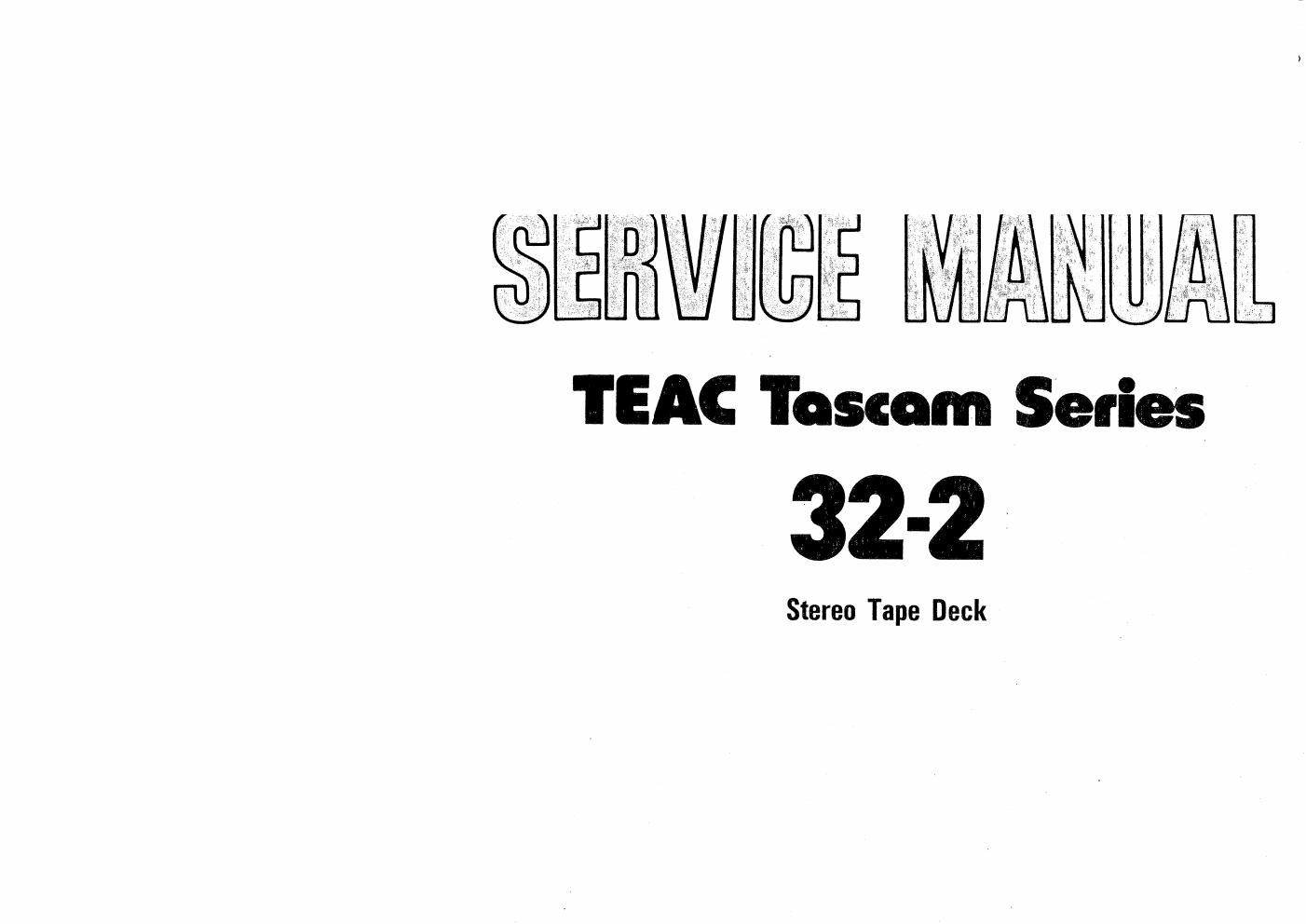 Tascam 32 2 Tape Deck Service Manual