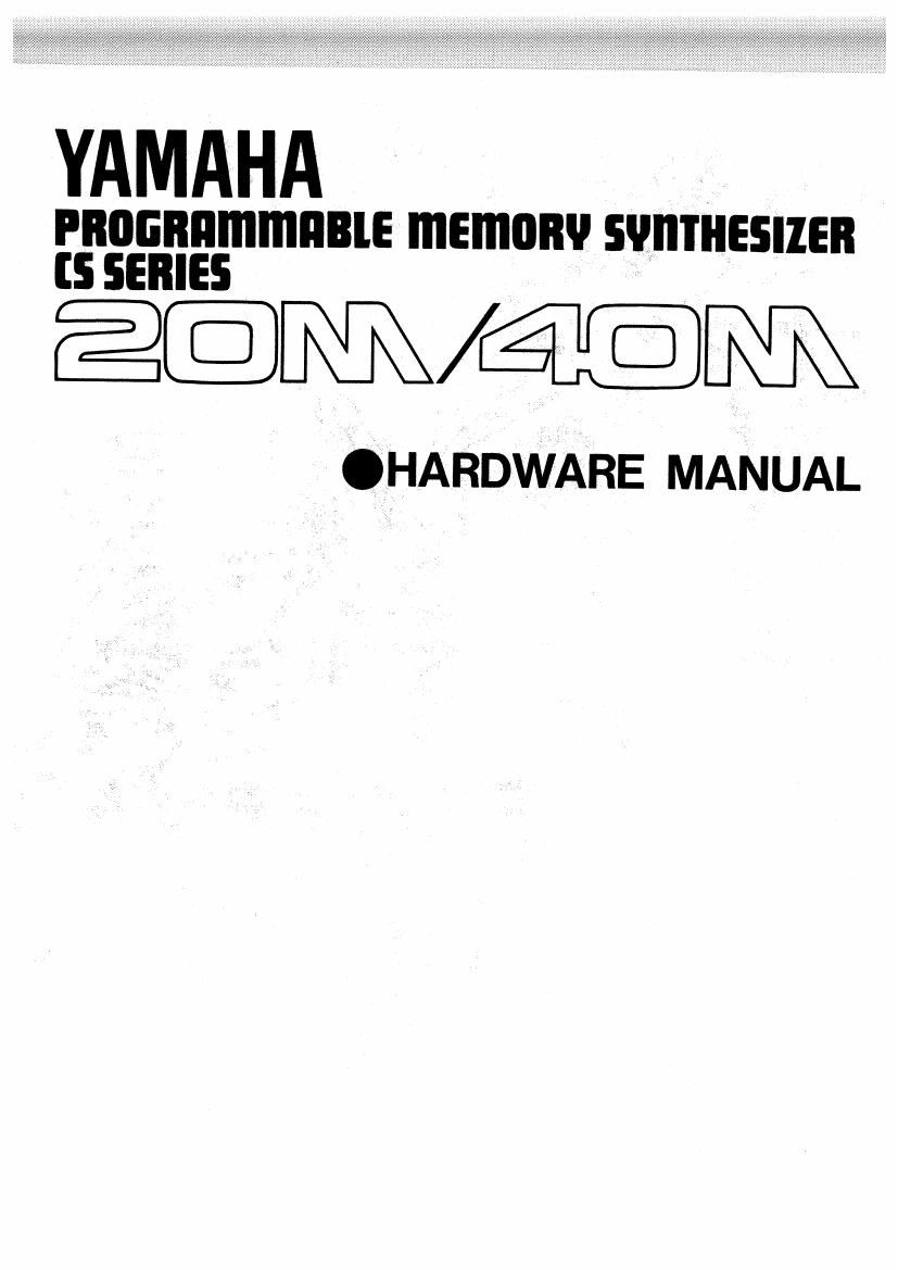 Yamaha CS 20M CS 40M Hardware Manual