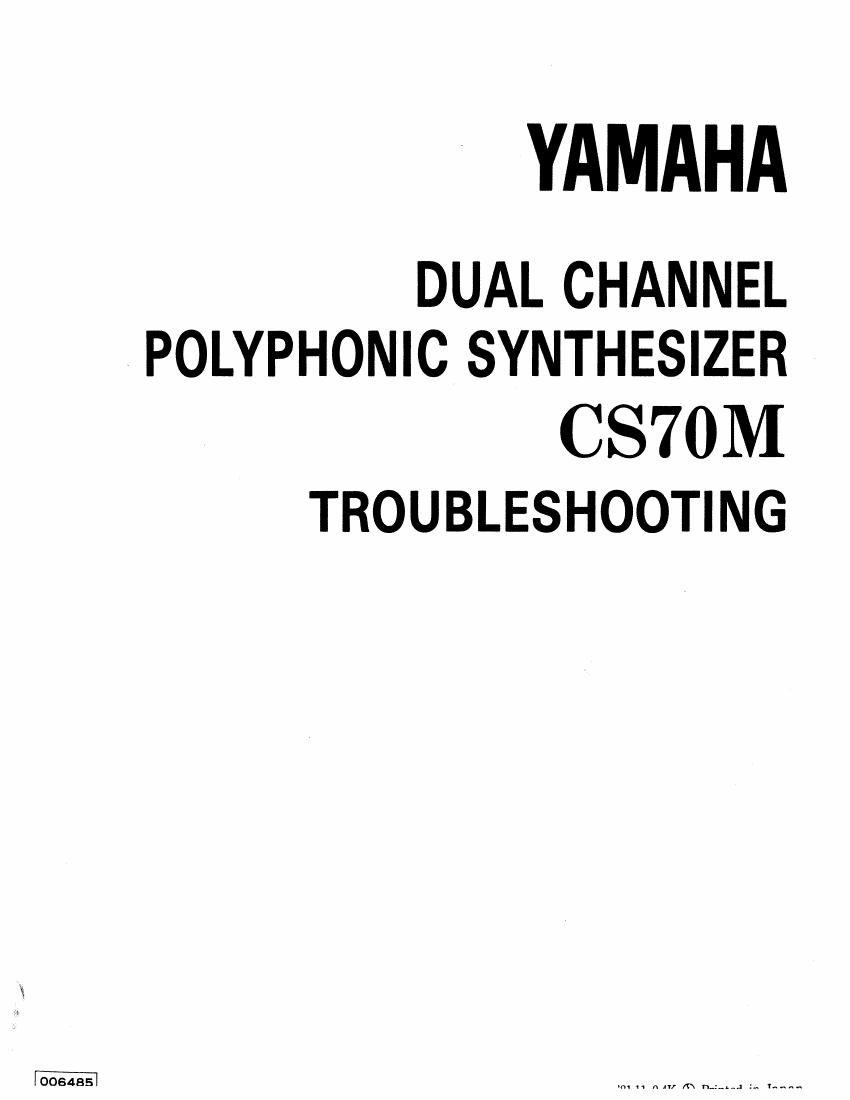 Yamaha CS 70M Trouble Shooting Guide